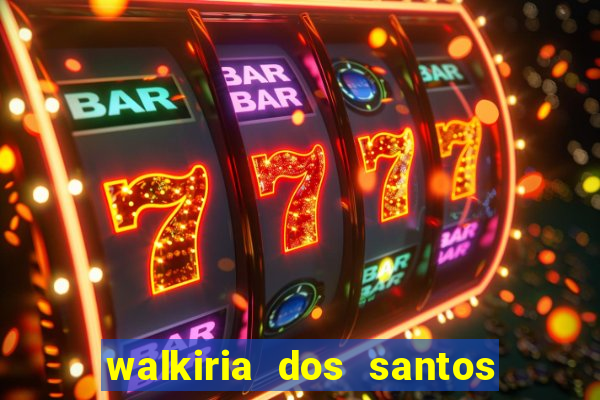 walkiria dos santos esposa de herodoto barbeiro